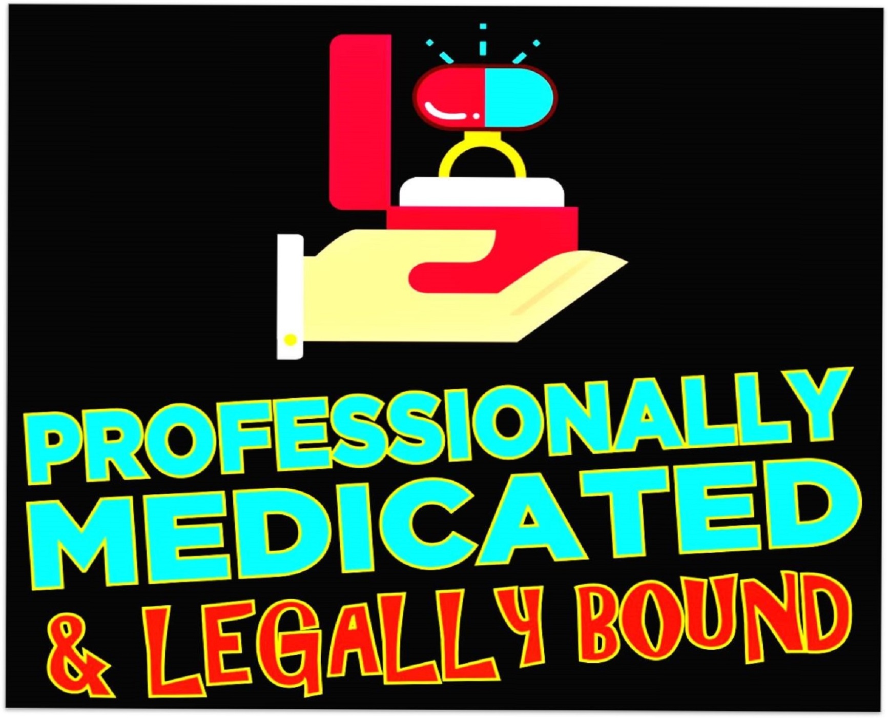 Professionally Medicated & Legally Bound Podcast
